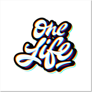 One Life Posters and Art